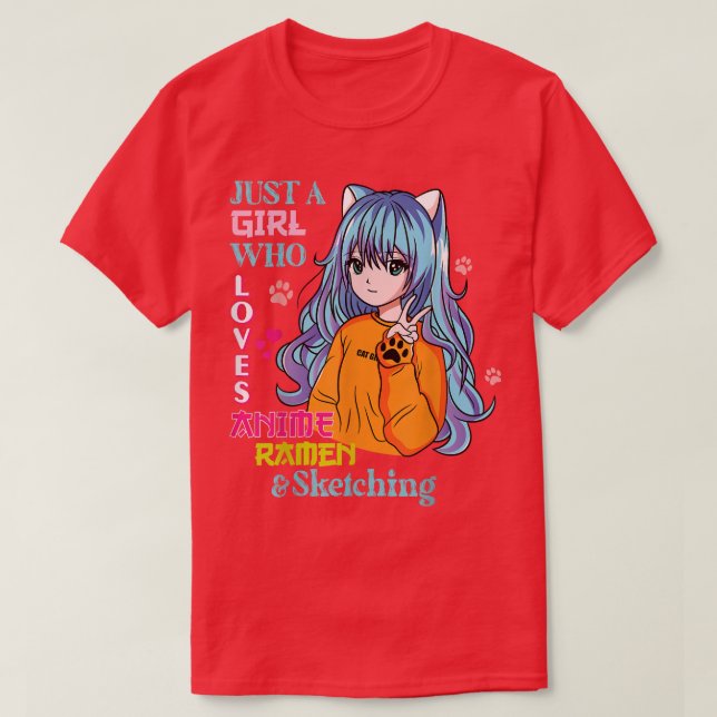 Camiseta Just A Girl Who Loves Anime Ramen And Sketching Te (Frente do Design)