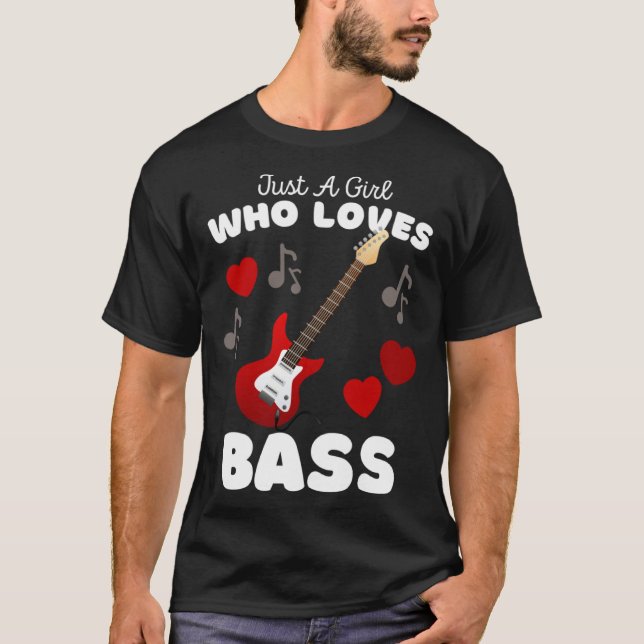 Camiseta Just A Girl Who Loves Bass Cute Girls Guitar (Frente)