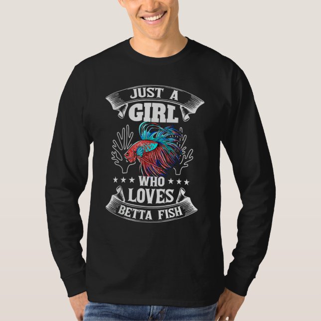 Camiseta Just A Girl Who Loves Betta Fish Aquarium Fishkeep (Frente)