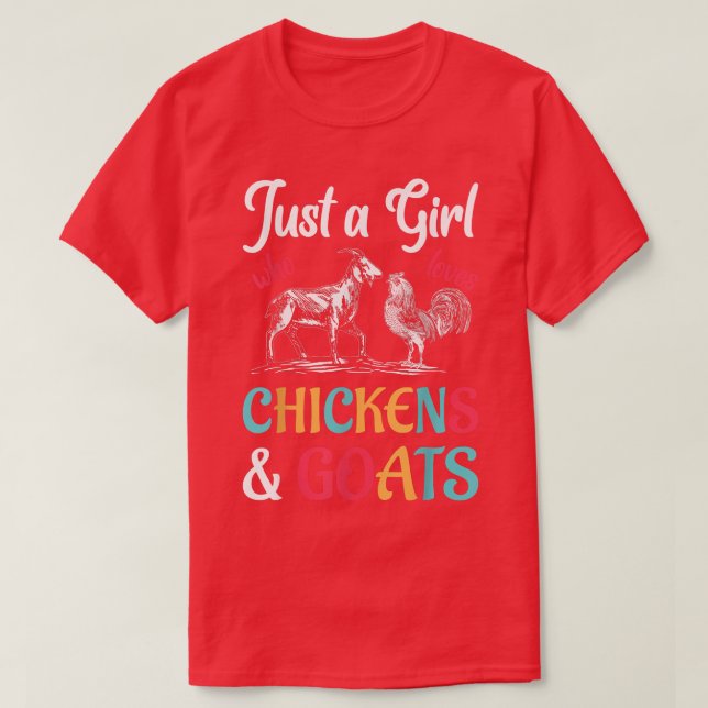 Camiseta Just A Girl Who Loves Chicken And Goats Lover Farm (Frente do Design)