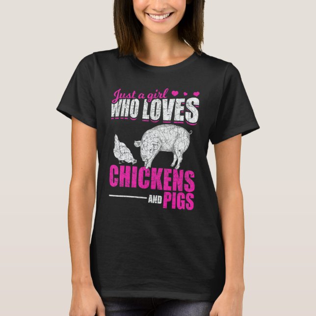 Camiseta Just A Girl Who Loves Chickens And Pigs Farm Anima (Frente)