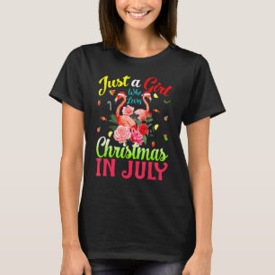 Camiseta Just A Girl Who Loves Christmas In July Flamingo S