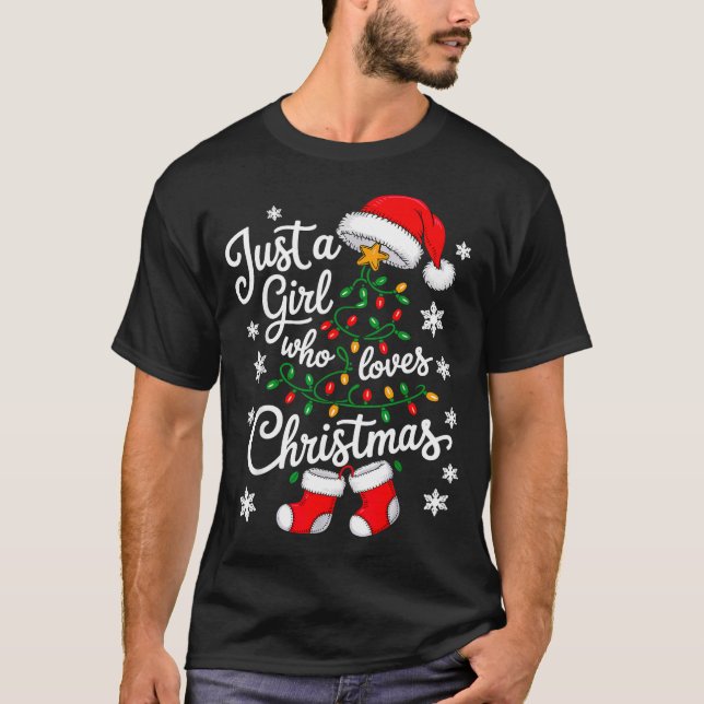 Camiseta Just A Girl Who Loves Christmas Tree Xmas  (Frente)