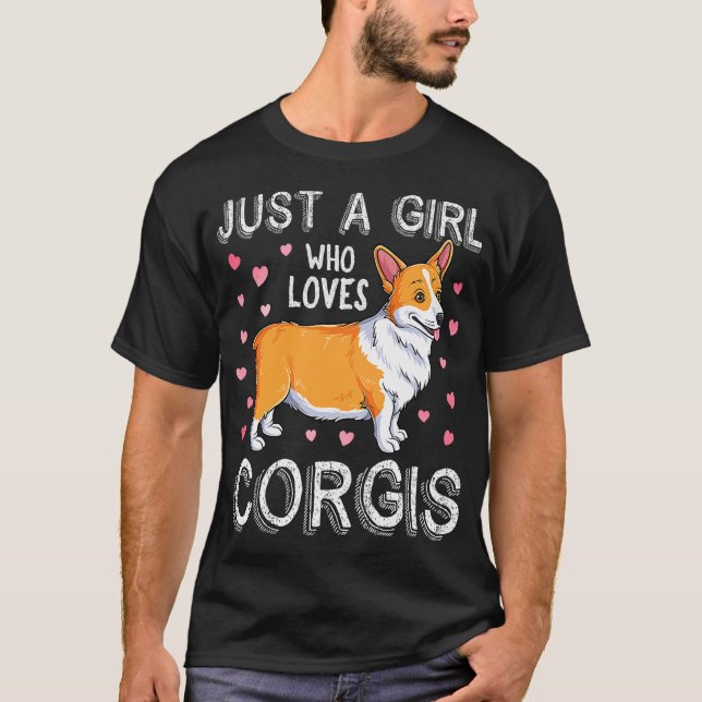 Camiseta Just A Girl Who Loves Corgis Cute Corgi Dog (Frente)
