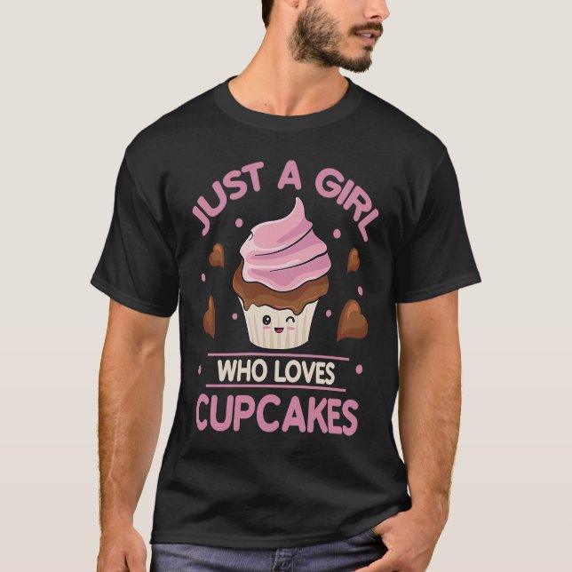 Camiseta Just A Girl Who Loves Cupcakes Hobby Baking  Baker (Frente)