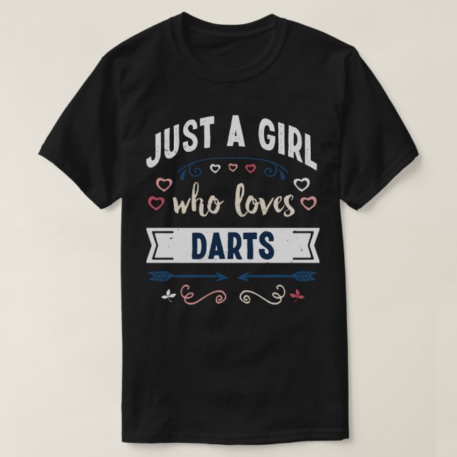 Camiseta Just a Girl who loves Darts Funny Gifts  (Frente do Design)