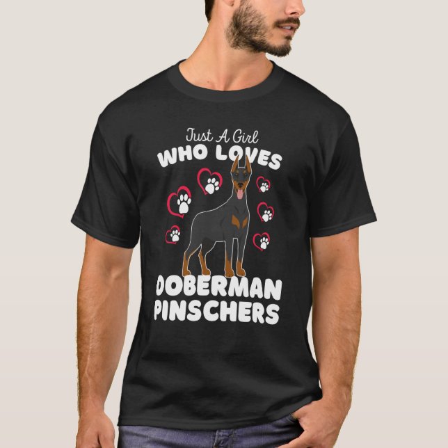 Camiseta Just A Girl Who Loves Doberman Pinschers Cute Dog  (Frente)