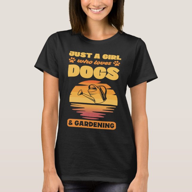 Camiseta Just A Girl Who Loves Dogs And Gardening Retro Vin (Frente)