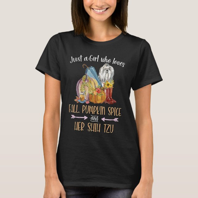 Camiseta Just A Girl Who Loves Fall Pumpkin Spice and her S (Frente)