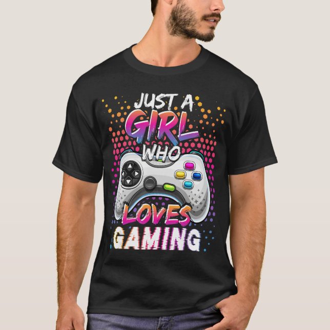 Camiseta Just a Girl Who Loves Gaming Video Game Birthday G (Frente)