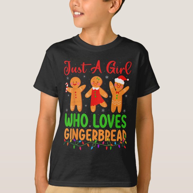 Camiseta Just A Girl Who Loves Gingerbread Cookie Christmas (Frente)