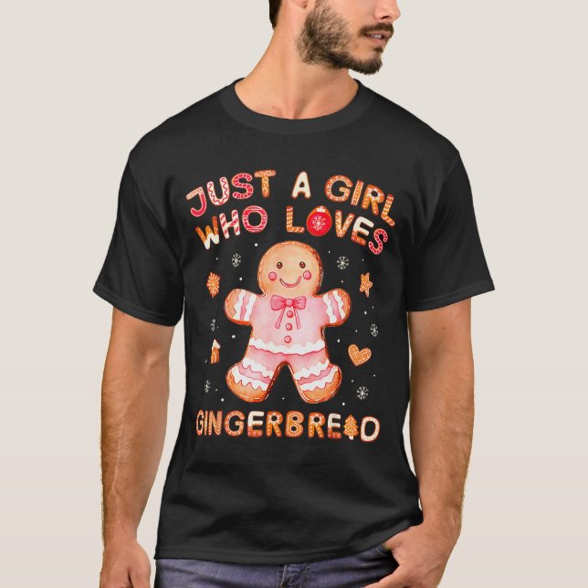 Camiseta Just A Girl Who Loves Gingerbread Man Funny Christ (Frente)