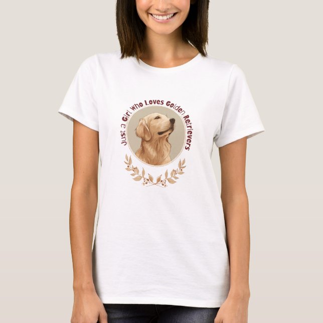 Camiseta Just a Girl Who Loves Golden Retrievers  (Frente)