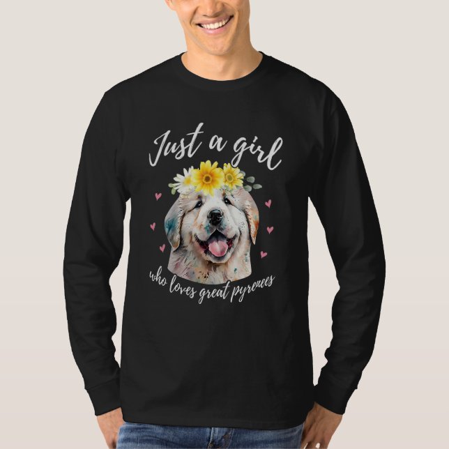 Camiseta Just A Girl Who Loves Great Pyrenees - Cute Dog Ow (Frente)