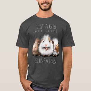 Camiseta Just A Girl Who Loves Guinea Pigs Cavy Design