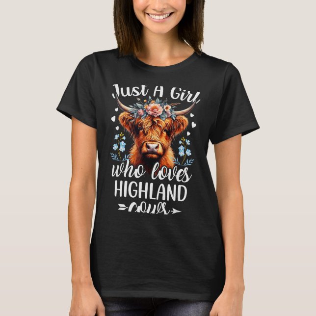 Camiseta Just A Girl Who Loves Highland Cows Scottish Highl (Frente)