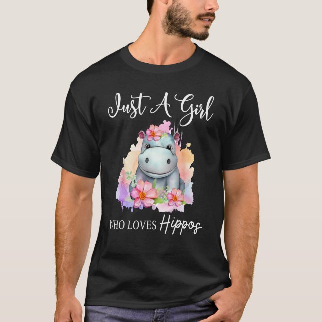 Camiseta Just A Girl Who Loves Hippos Adorable Cute Flowers (Frente)