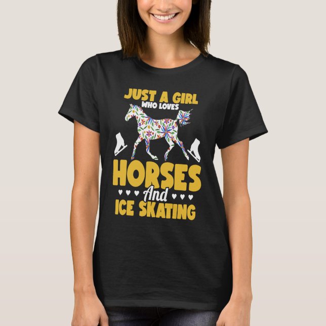 Camiseta Just a girl who loves horses and ice skating Figur (Frente)