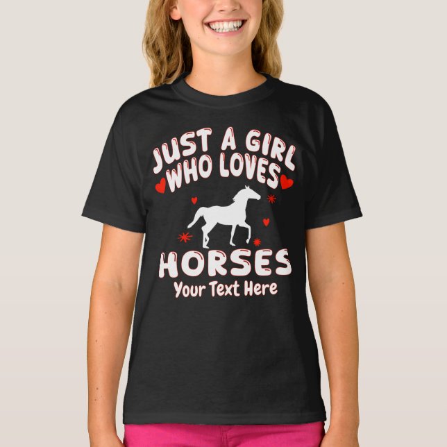 Camiseta Just A Girl Who Loves Horses Personalized (Frente)