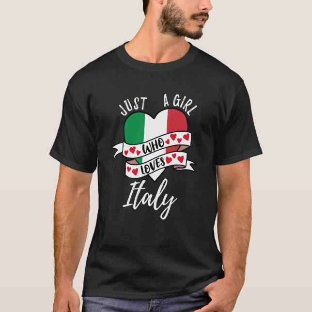 Camiseta Just A Girl Who Loves Italy (Frente)