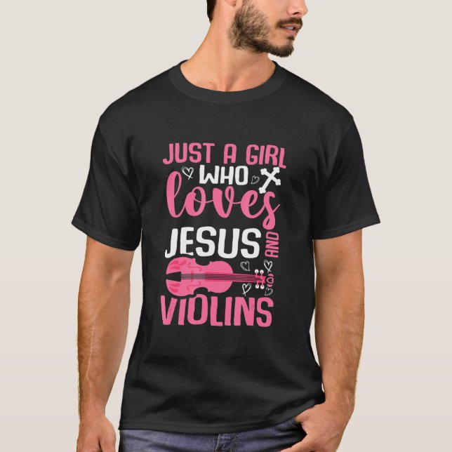Camiseta Just A Girl Who Loves Jesus And Violins (Frente)