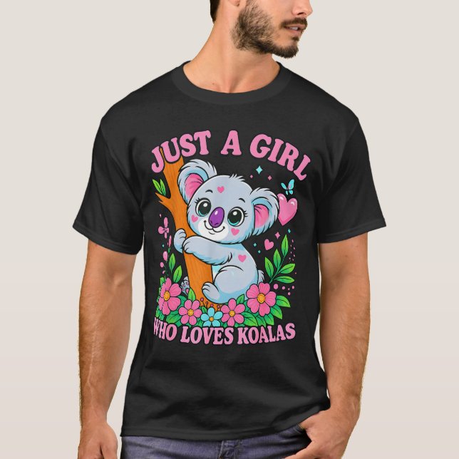 Camiseta Just A Girl Who Loves Koalas Cute Funny Koala Gift (Frente)