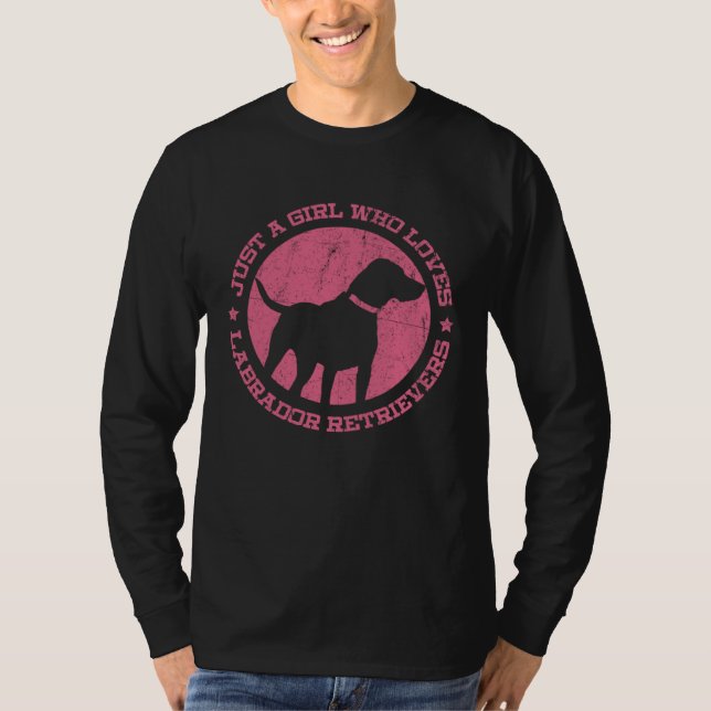 Camiseta Just a Girl who Loves Labrador Retrievers (Frente)