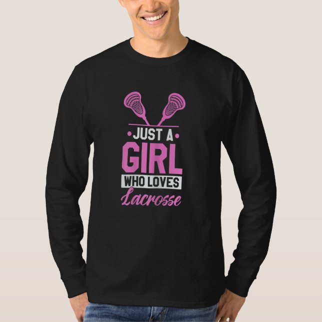 Camiseta Just A Girl Who Loves Lacrosse Player LAX Sport (Frente)