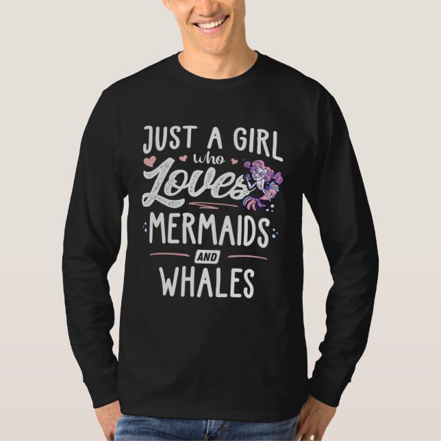 Camiseta Just A Girl Who Loves Mermaids And Whales  Women (Frente)