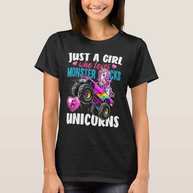Camiseta Just A Girl Who Loves Monster Trucks And Unicorns  (Frente)