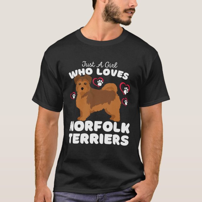 Camiseta Just A Girl Who Loves Norfolk Terriers  Cute Dogs  (Frente)