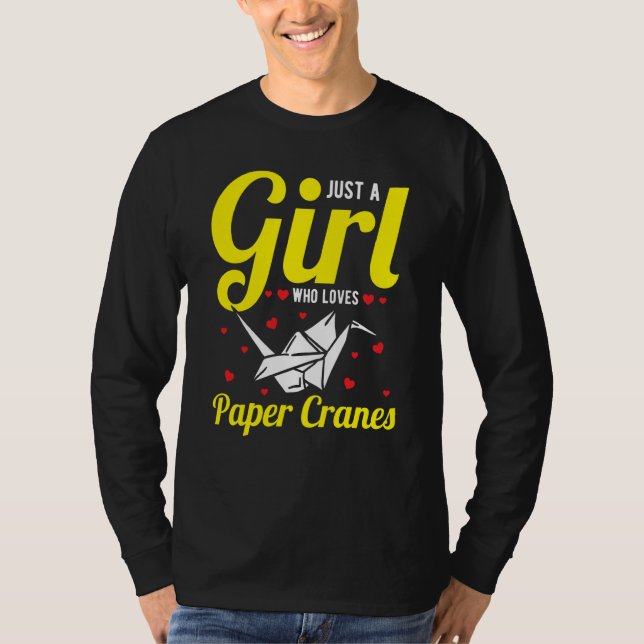 Camiseta Just A Girl Who Loves Paper Cranes Orizuru (Frente)