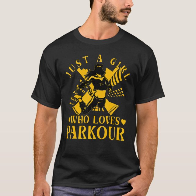 Camiseta Just a Girl who loves Parkour funny saying (Frente)