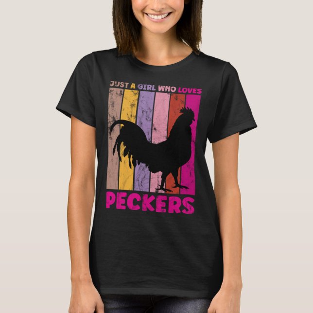 Camiseta Just A Girl Who Loves Peckers for a Farmer Pecker (Frente)