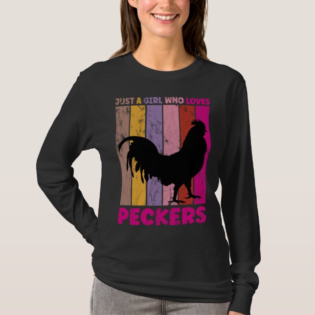 Camiseta Just A Girl Who Loves Peckers for a Farmer Pecker (Frente)