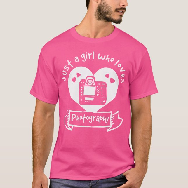 Camiseta Just A Girl Who Loves Photography - Photography (Frente)