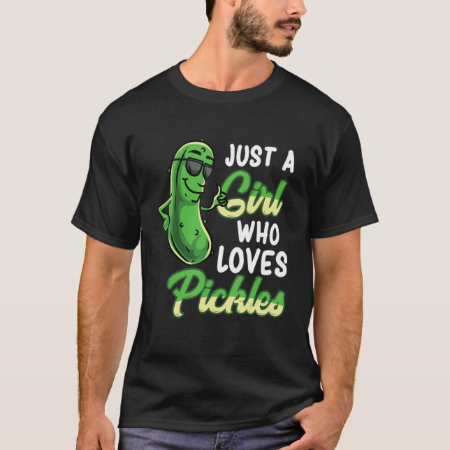 Camiseta Just A Girl Who Loves Pickles Cute Pickle Food Par (Frente)