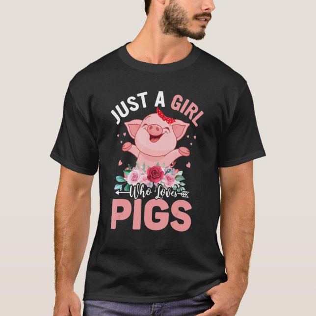 Camiseta Just a Girl Who Loves Pigs Hog Lover Cute Farmer (Frente)