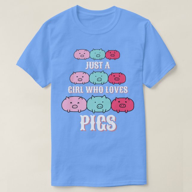 Camiseta Just a girl who loves pigs, piglets, farm women, h (Frente do Design)