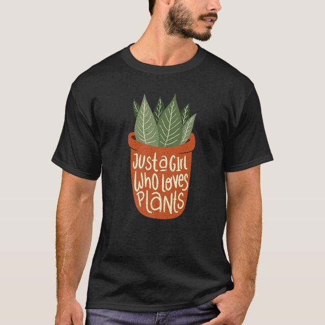 Camiseta Just a Girl Who Loves Plants Plant   Plant Lady (Frente)