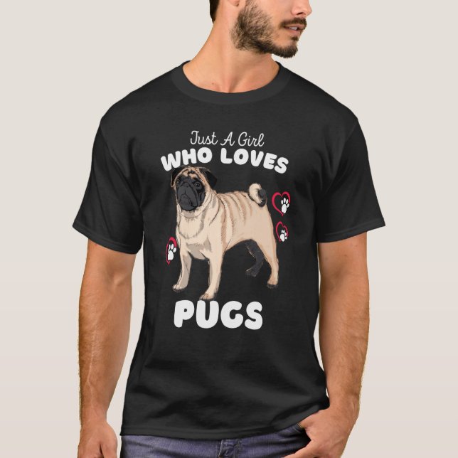 Camiseta Just A Girl Who Loves Pugs Cute Pug Kids & Toddler (Frente)