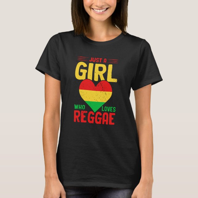Camiseta Just A Girl Who Loves Reggae I Rastafari I Jamaica (Frente)