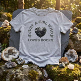 Camiseta Just a Girl Who Loves Rocks Geology