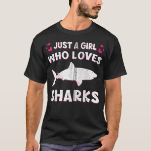 Camiseta Just A Girl Who Loves Sharks Funny Shark Event Wee