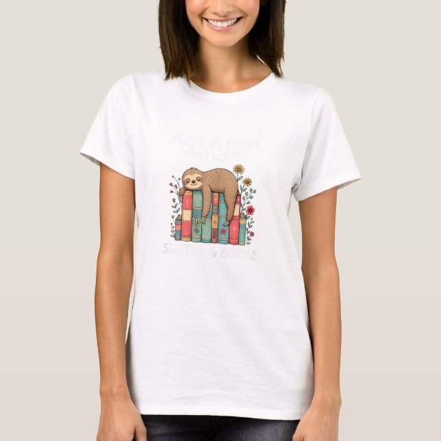 Camiseta Just A Girl Who Loves Sloths and Books Cute Sloth  (Frente)