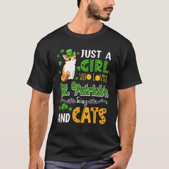 Camiseta Just A Girl Who Loves St.Patrick's Day And Cats Sh (Frente)