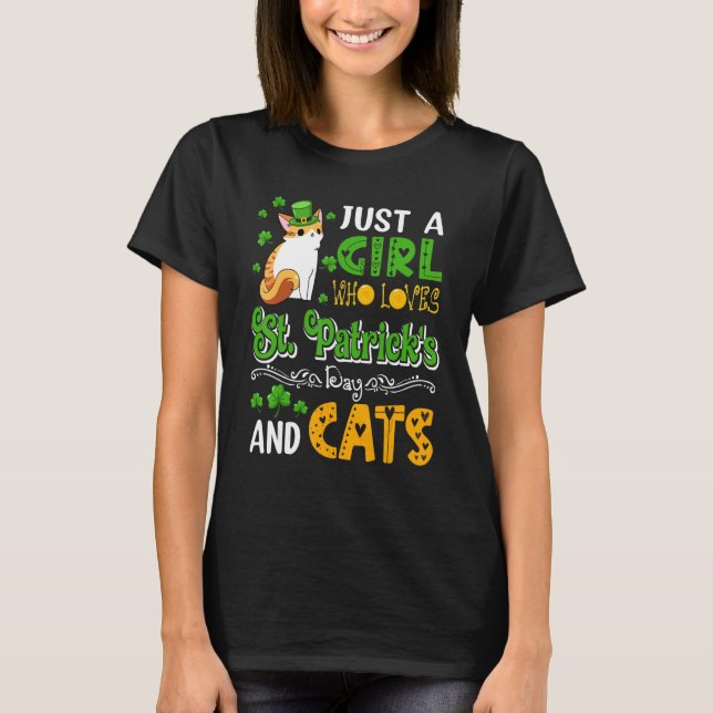 Camiseta Just A Girl Who Loves St.Patrick's Day And Cats Sh (Frente)