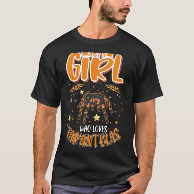 Camiseta Just a girl who loves Tarantulas (Frente)