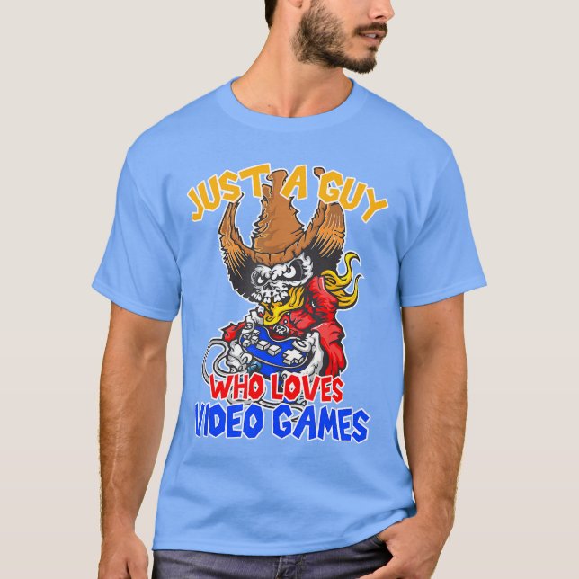 Camiseta Just a guy who loves video games gaming funny game (Frente)