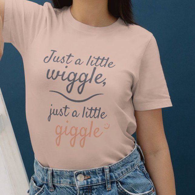 Camiseta Just a Little Wiggle – Minimalist yoga lightness (Criador carregado)